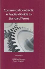 Commercial Contracts: A Practical Guide to Standard Terms, 3rd Edition