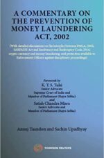 A Commentary on the Prevention of Money Laundering Act, 2002