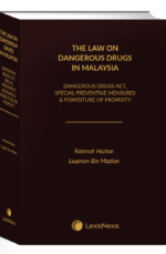 The Law on Dangerous Drugs in Malaysia