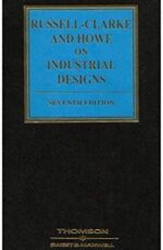 Russell-Clarke and Howe on Industrial Designs, 7th Edition (Good Condition)