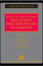 Bullen & Leake & Jacobs Malaysian Precedents of Pleadings, 3rd Edition (eBook)