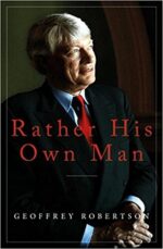 Rather His Own Man: In Court with Tyrants, Tarts & Troublemakers