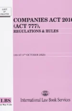 Companies Act 2016 (Act 777), Regulations & Rules