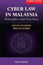 Cyber Law in Malaysia: Principles and Practices (Student Edition)