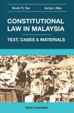 Constitutional Law in Malaysia: Text, Cases & Materials | Student's Edition