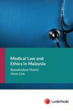 Medical Law and Ethics in Malaysia