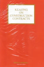 Keating On Construction Contracts, 11th Edition | 2020