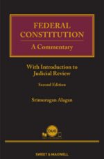 Federal Constitution: A Commentary (With Introduction to Judicial Review), 2nd Edition