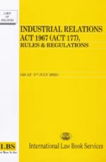 Industrial Relations Act 1967 (Act 177), Rules & Regulations