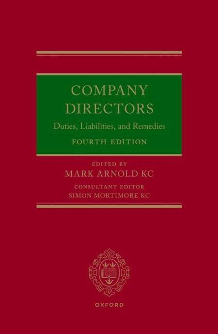Company Directors: Duties, Liabilities, and Remedies, 4th Edition | 2024