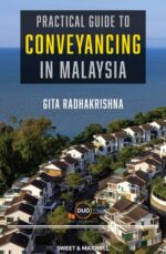 Practical Guide to Conveyancing in Malaysia