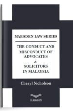 The Conduct & Misconduct of Advocates & Solicitors