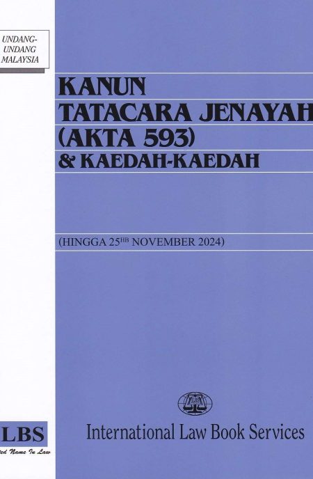 Kanun Tatacara Jenayah (Akta 593) & Kaedah-Kaedah
