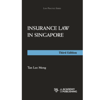 Insurance Law in Singapore, 3rd Edition