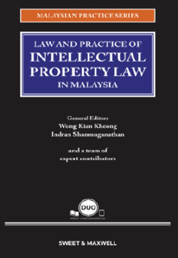 Law and Practice of Intellectual Property Law in Malaysia