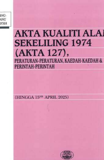 Akta Kualiti Alam Sekeliling 1974 (Akta 127)