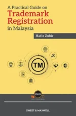 A Practical Guide on Trademark Registration in Malaysia