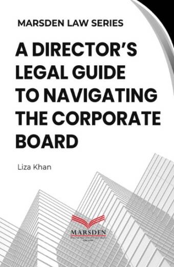A Director's Legal Guide to Navigating The Corporate Board