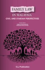 Family Law In Malaysia: Civil & Syariah Perspectives