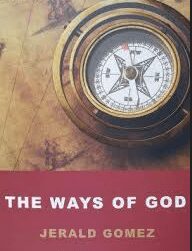 THE WAYS OF GOD by JERALD GOMEZ