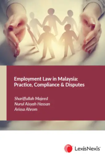 Employment Law in Malaysia: Practice, Compliance & Disputes