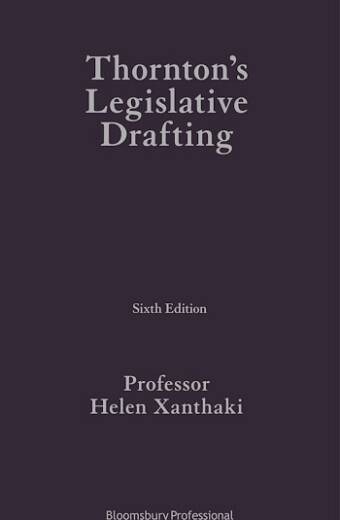 Thornton's Legislative Drafting, 6th Edition