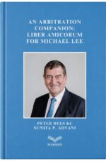 An Arbitration Companion: Liber Amicorum for Michael Lee