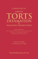 Commentary on Law of Torts, Defamation & Malicious Prosecution