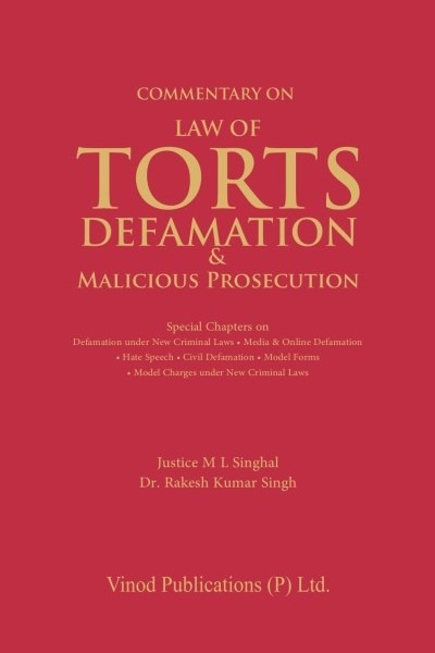 Commentary on Law of Torts, Defamation & Malicious Prosecution