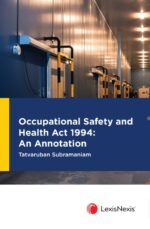 Occupational Health & Safety Act: An Annotation