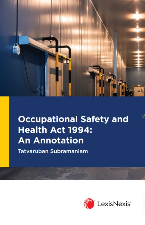 Occupational Health & Safety Act: An Annotation